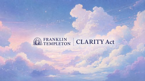 Franklin Templeton Backs the CLARITY Act